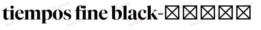 tiempos fine black字体转换